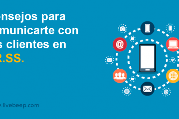 Consejos para comunicarte con tus clientes en redes sociales